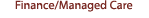 Finance/Managed Care