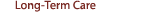 Long-Term Care